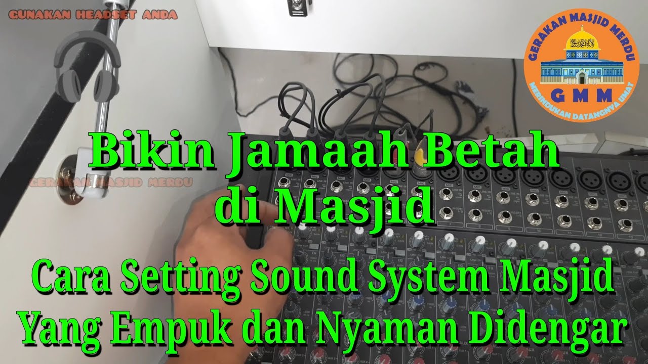 How to Set Up a Mosque Sound System That's Soft and Comfortable to Listen to