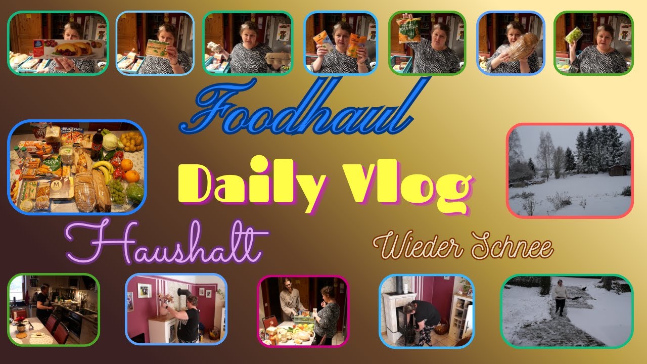 Daily Vlog / Foodhaul / Haushalt / Wieder Schnee