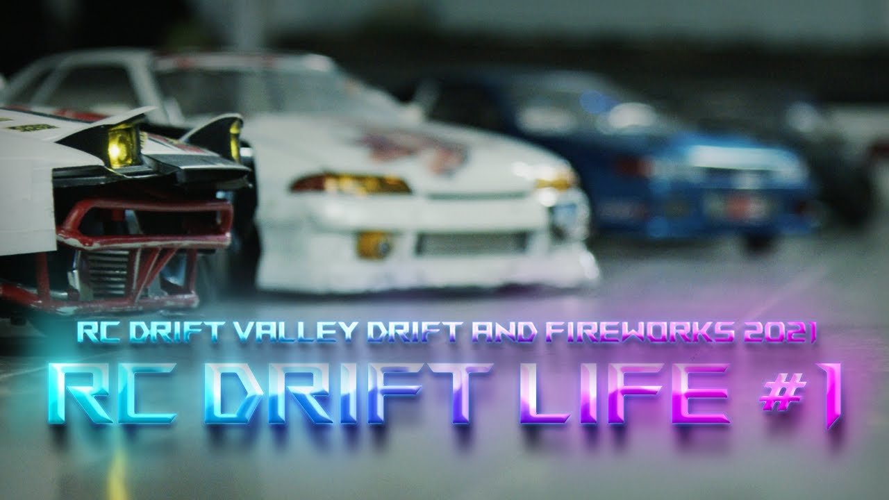 RC Drift Valley DRIFT AND FIREWORKS 2021 | RC Drift Life #1