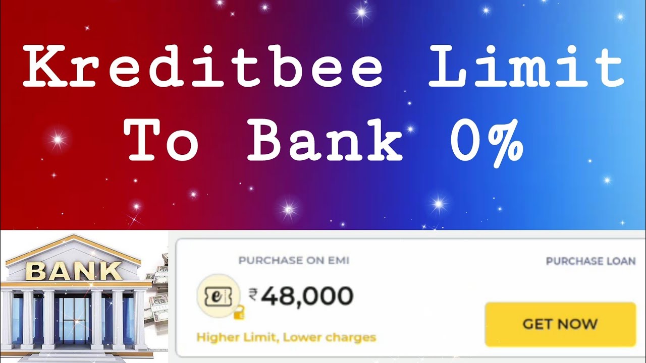 Kreditbee Purchase Limit To Bank Transfore EMI Pe How To Transfore Kreditbee Purchases limit To Bank