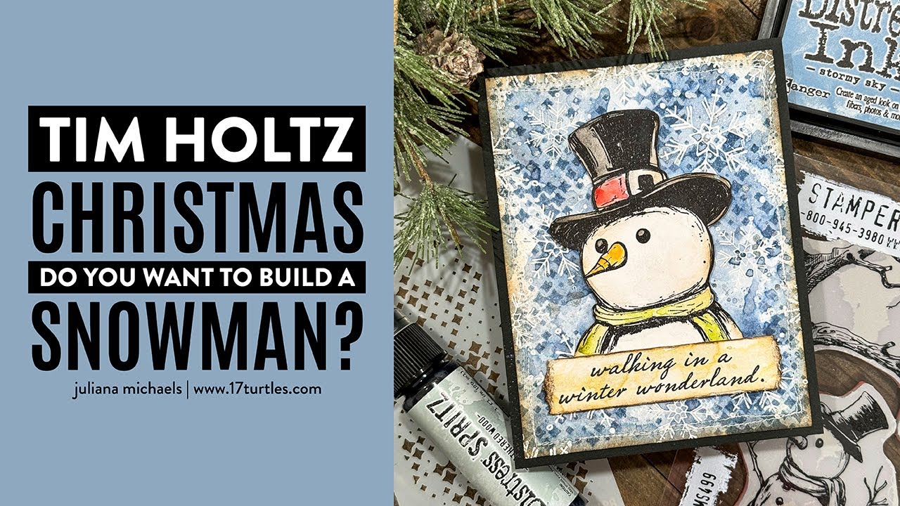 Snow Much Fun With Tim Holtz Christmas Stamps & Stencils