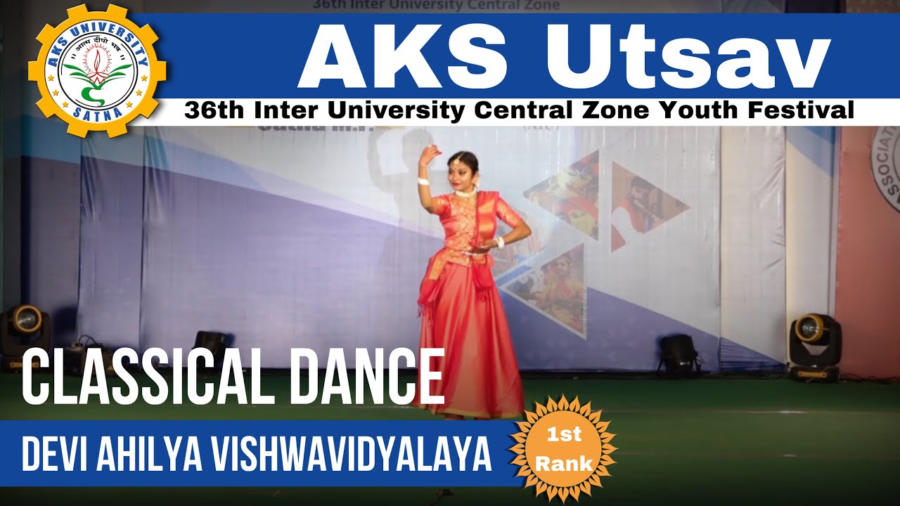 1st Rank | Classical Dance | 36th Inter University Central Zone Youth Festival | DAVV | AKSU