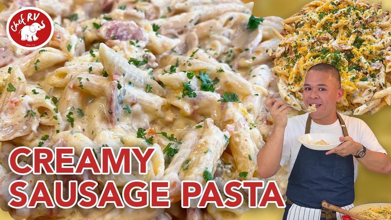 CREAMY SAUSAGE PASTA