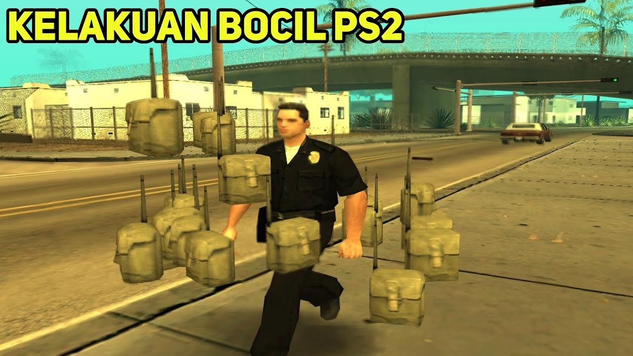 KELAKUAN BOCIL PS2 SAAT MAIN GTA SAN ANDREAS