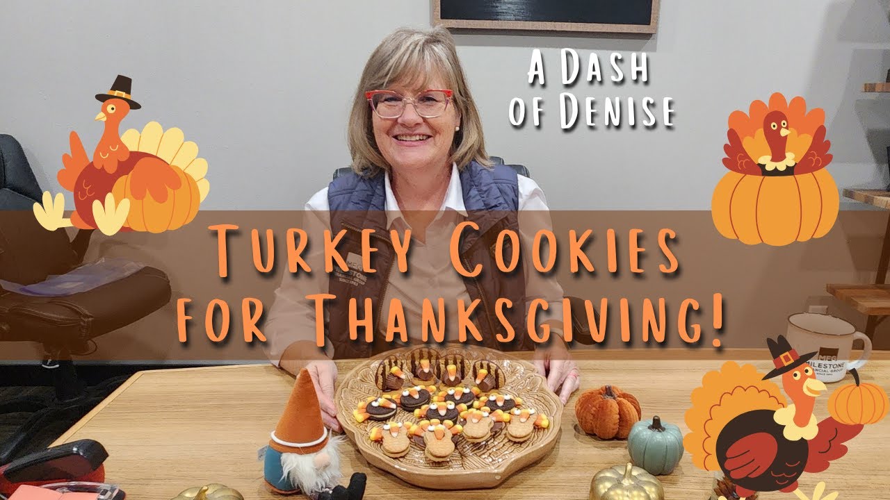 Thanksgiving Turkey Cookies with Denise!
