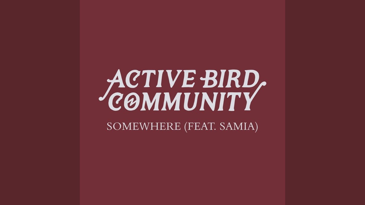 Somewhere (feat. Samia)