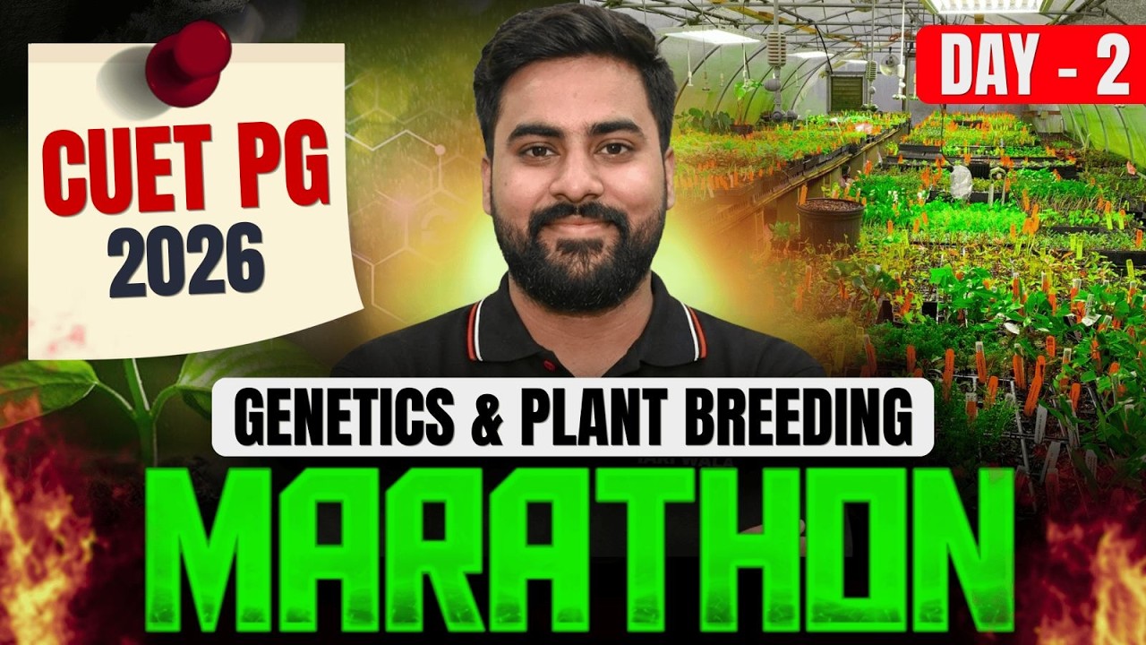 Day 02- Genetics & Plant Breeding I CUET PG 10 Day Revision Series