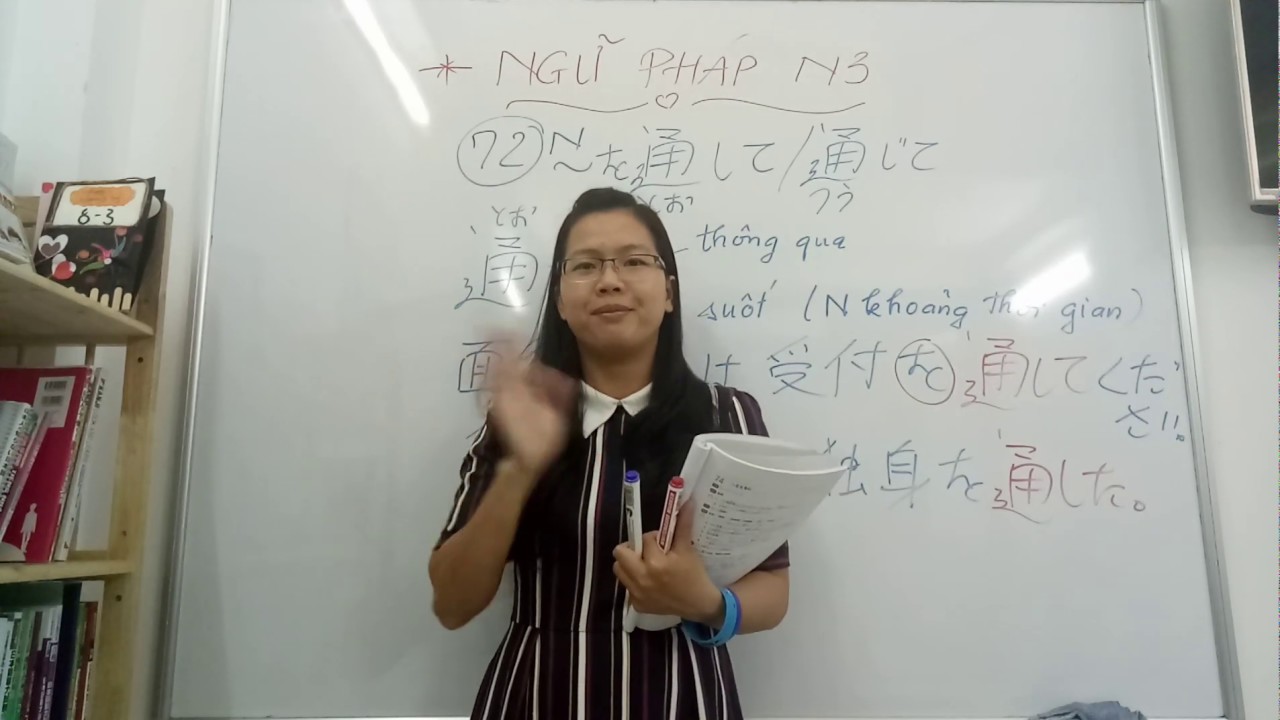 Ngữ Pháp N3 - Cấu trúc 72.～を通じて／通して - Học tiếng Nhật cùng Loan Rotary
