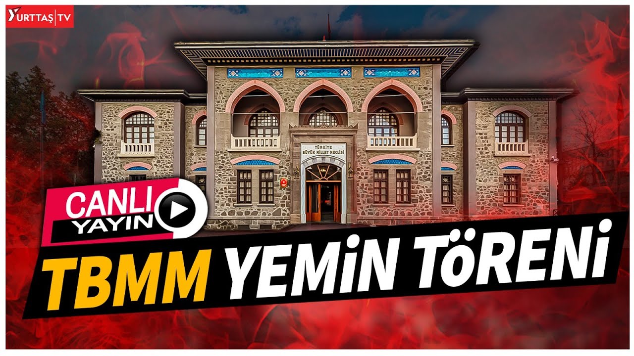 TBMM Yemin Töreni #CanlıYayın