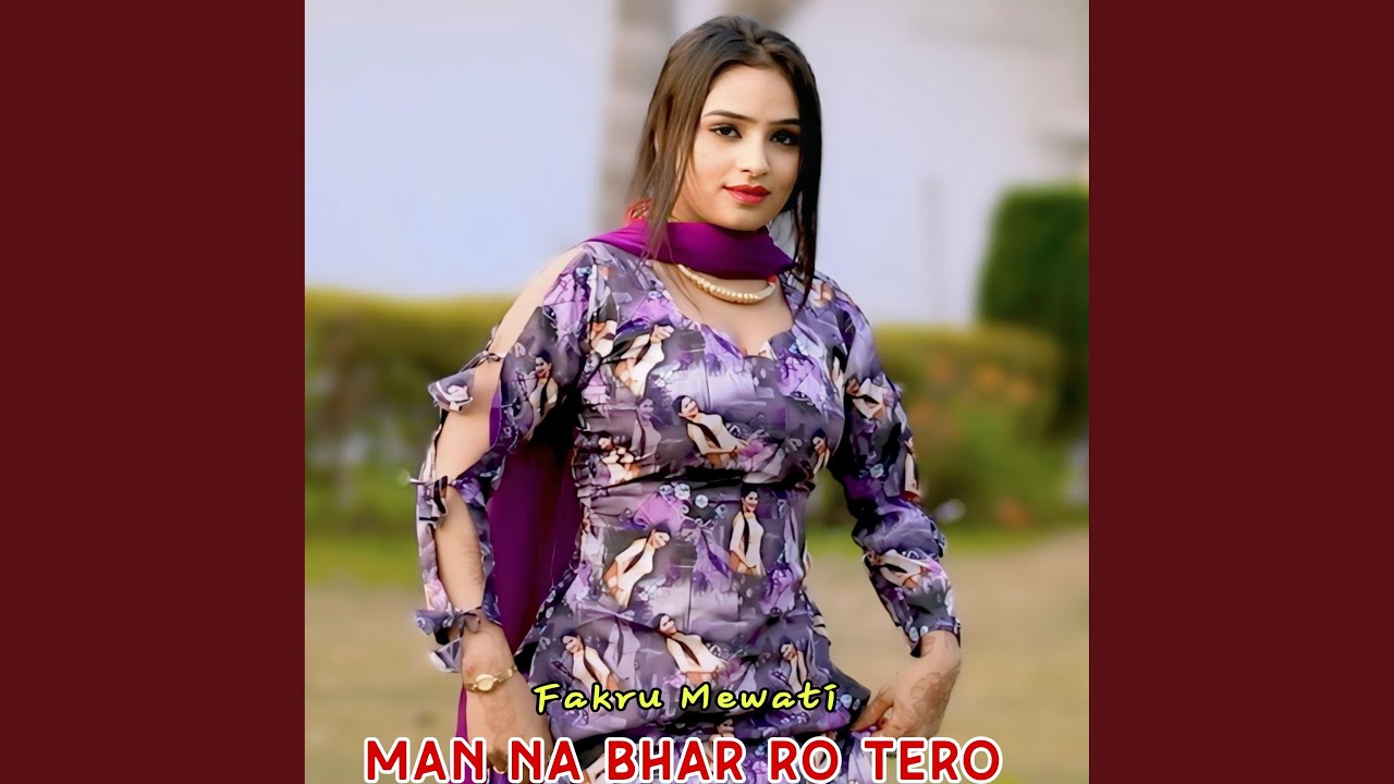 Man Na Bhar Ro Tero