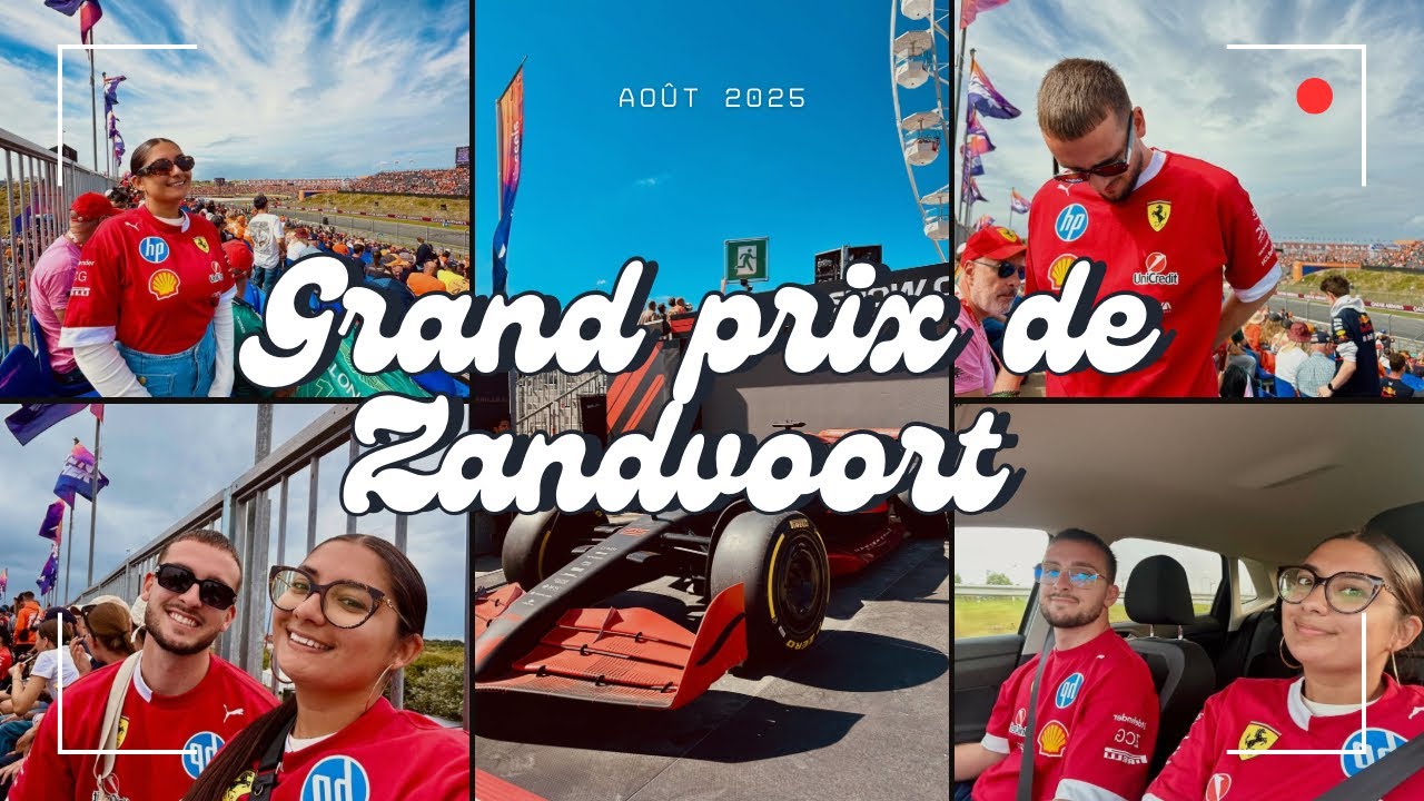 GRAND PRIX DE ZANDVOORT 2025 🇳🇱 | Mon expérience F1 au cœur des Pays-Bas 🏎🔥