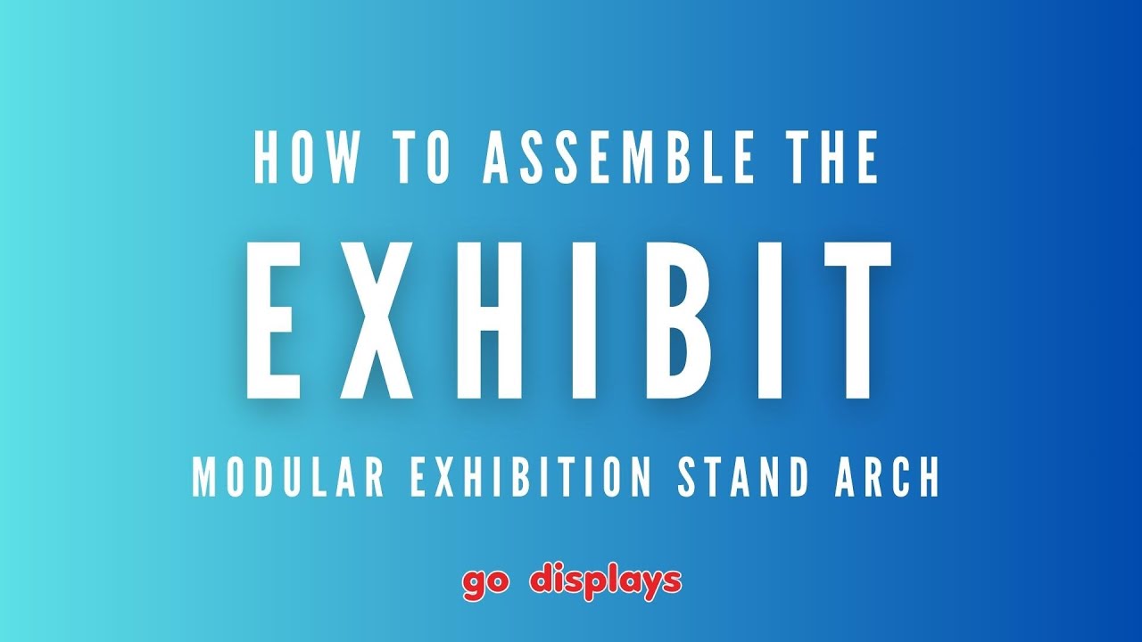 How to Assemble the Exhibit Modular Exhibition Stand Arch