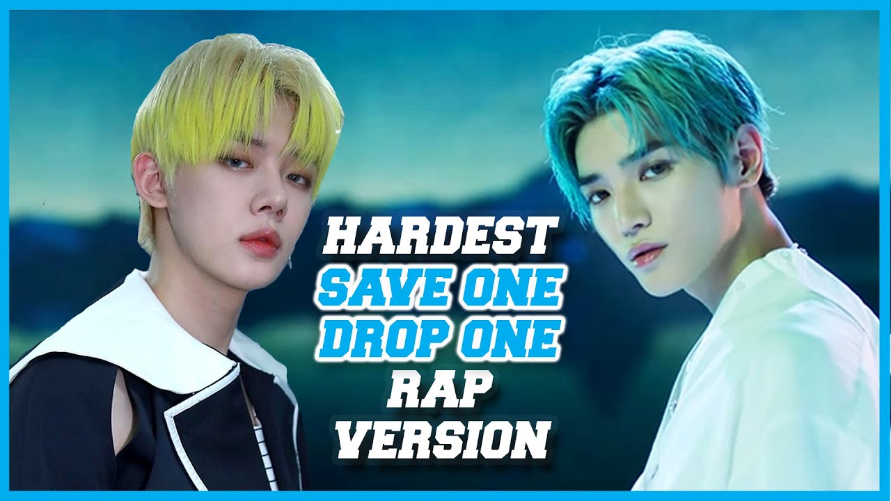 [KPOP GAME] HARDEST SAVE ONE DROP ONE RAP VERSION