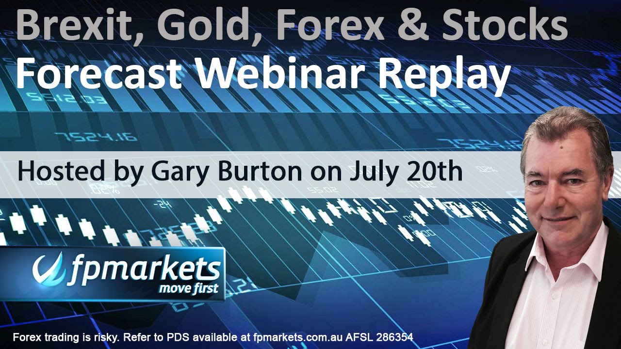 FP Markets: Gary Burton's Yearly Forecast Webinar Replay Covering Brexit, Gold, Stocks & Forex