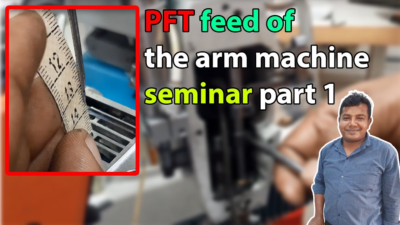PFTfeedof the arm machine seminars#engineering #rafiqulengeeniring#feed  of the arm machine seminars