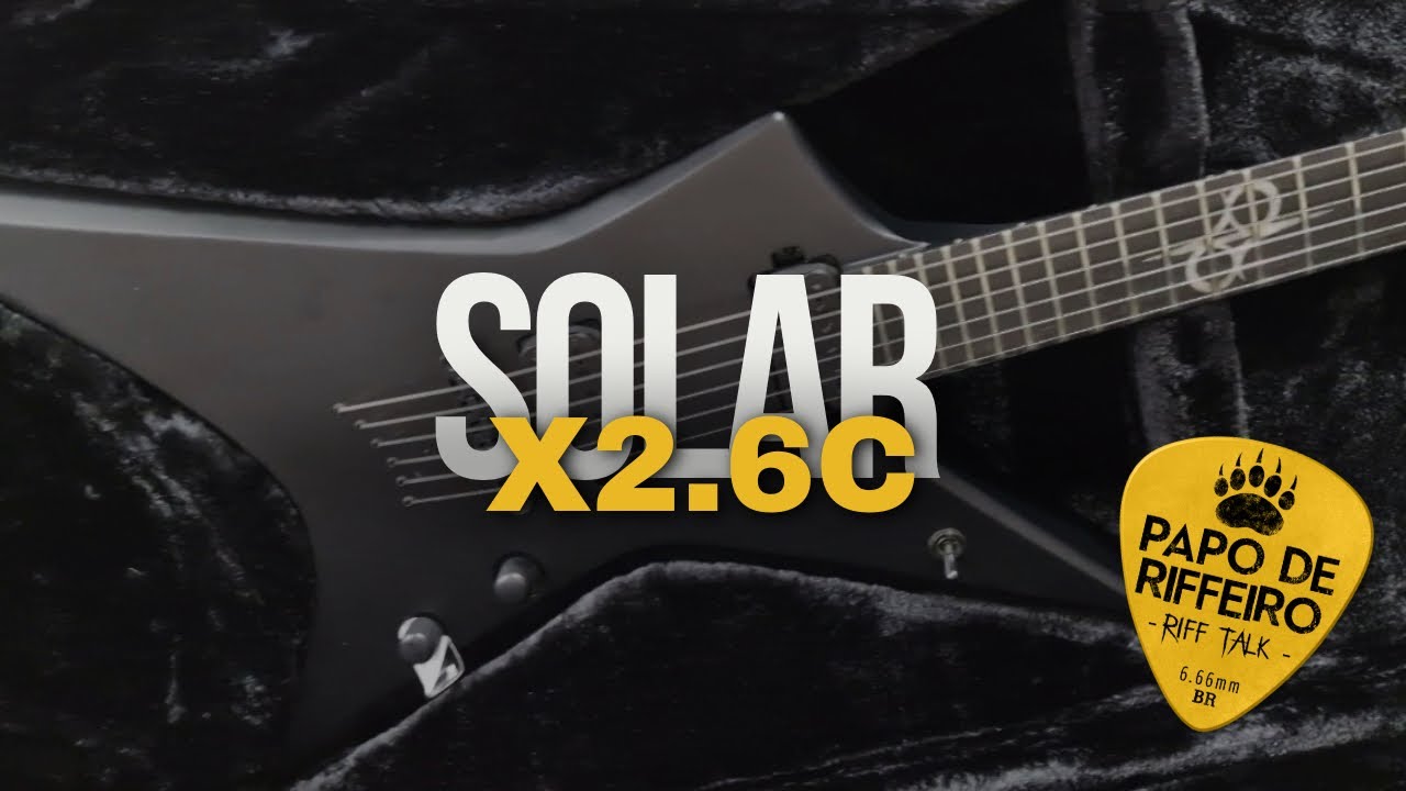 Vamos Falar de Guitarra - Solar X2.6C