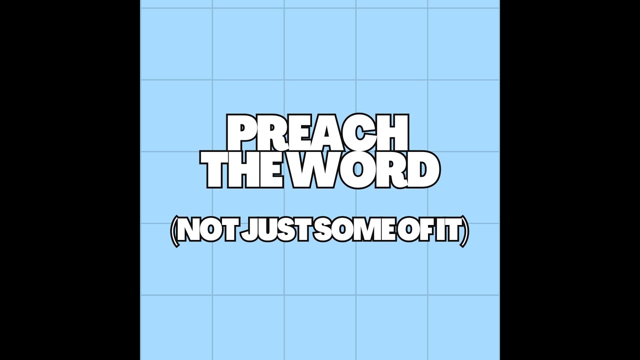 Preach the Word: Why Biblical Preaching Matters More Than Ever