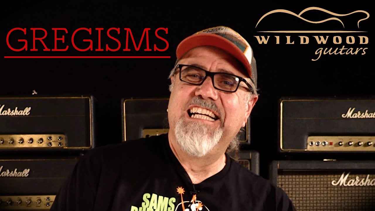 Greg Koch: Gregisms