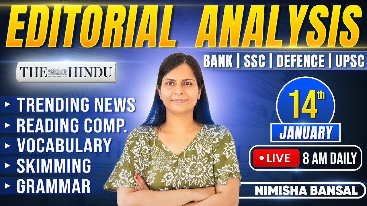 Editorial Analysis | 14th January, 2026 | Vocab, Grammar, Reading, Skimming | Nimisha Bansal