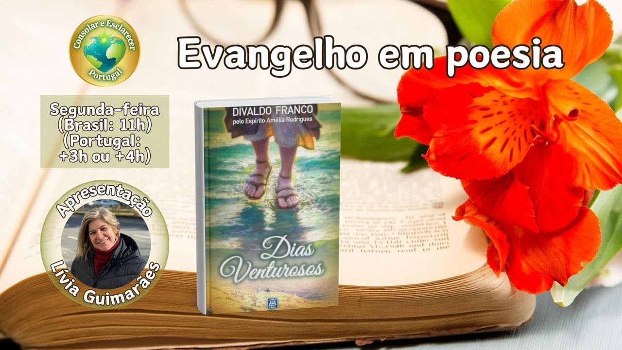 Evangelho em Poesia | Dias Venturosos | Lívia Guimarães | 05.01.26