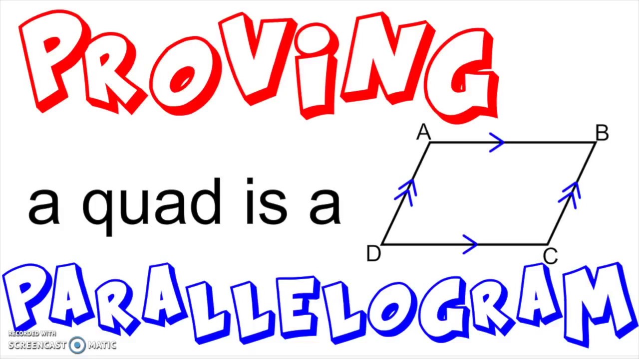 Proving a Quad is a Parallelogram