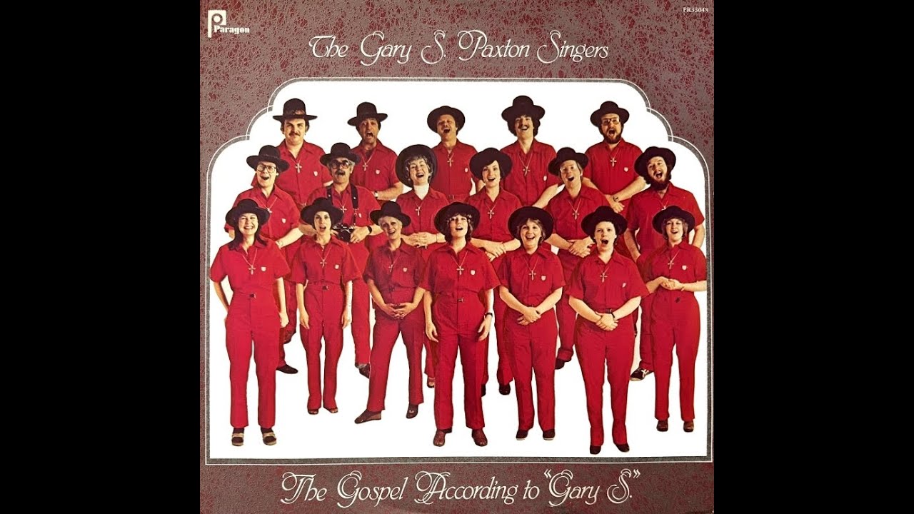 The Gary S. Paxton Singers - The Gospel According To Gary S. 1979 [Full Album]