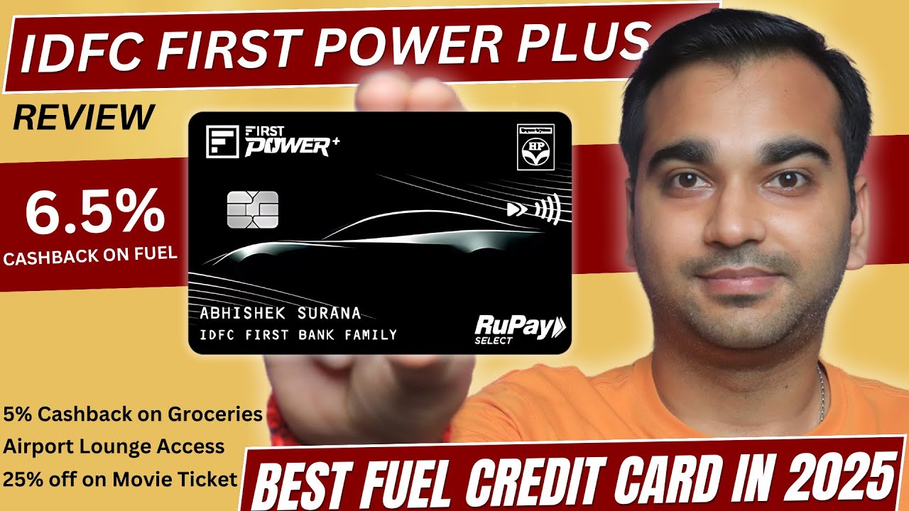 IDFC First Power Plus Credit Card: Full Review & Benefits
