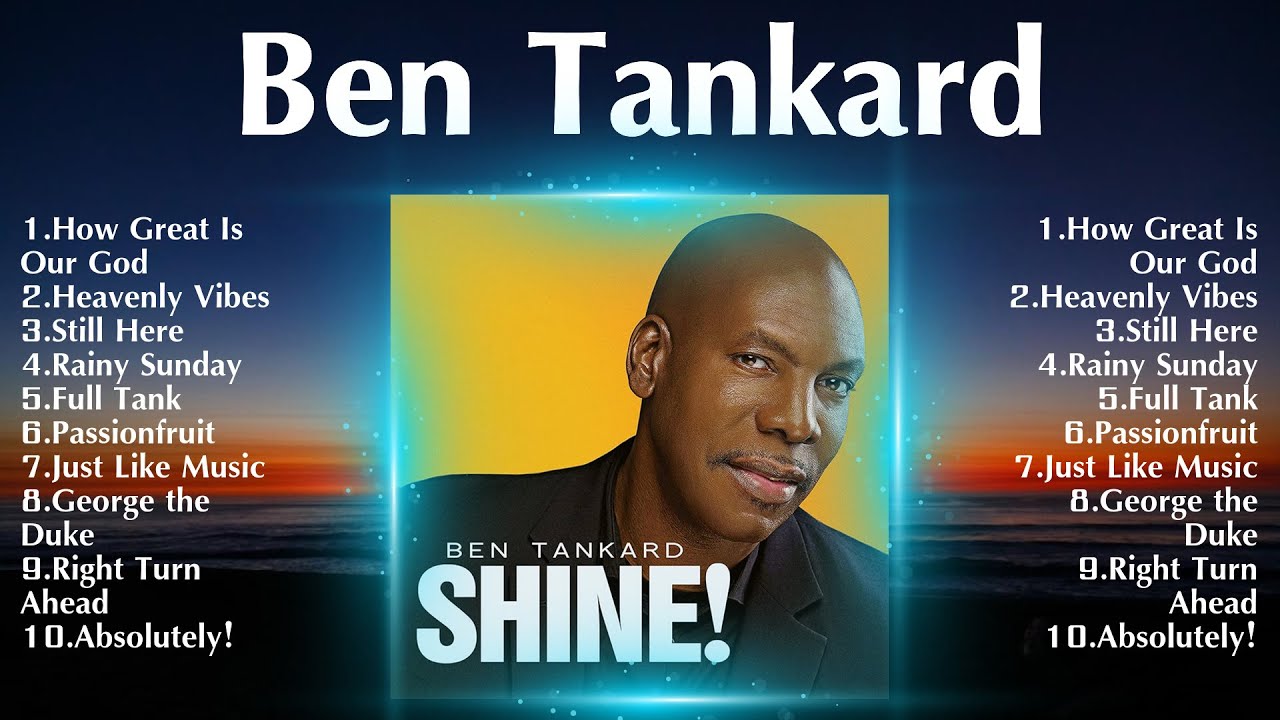 Ben Tankard Top 100 Songs Playlist ~ Best Ben Tankard Songs