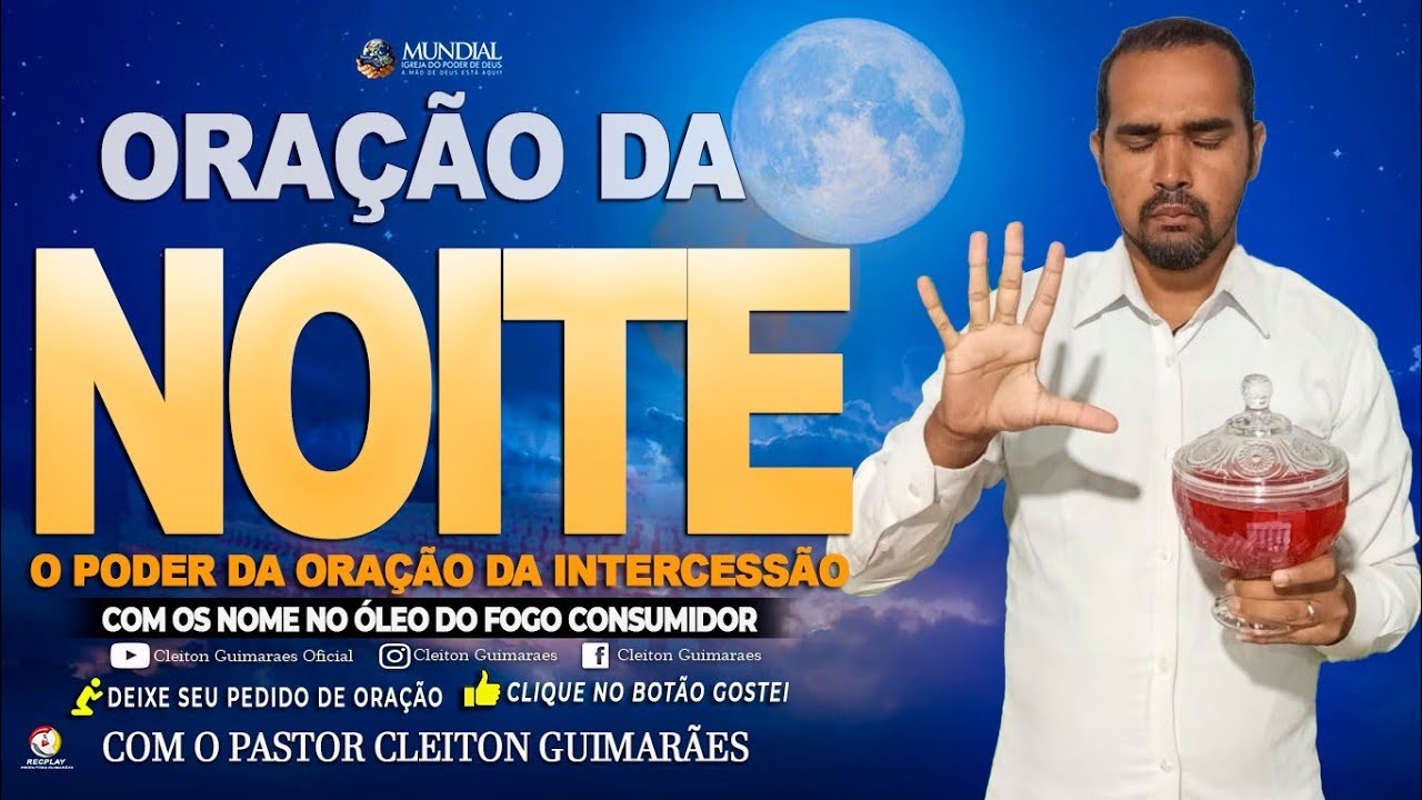 ((🔴)) 04º DIA | ORAÇÃO DA NOITE – O PODER DA ORAÇÃO DE INTERCESSÃO QUE VAI MUDAR SUA VIDA...