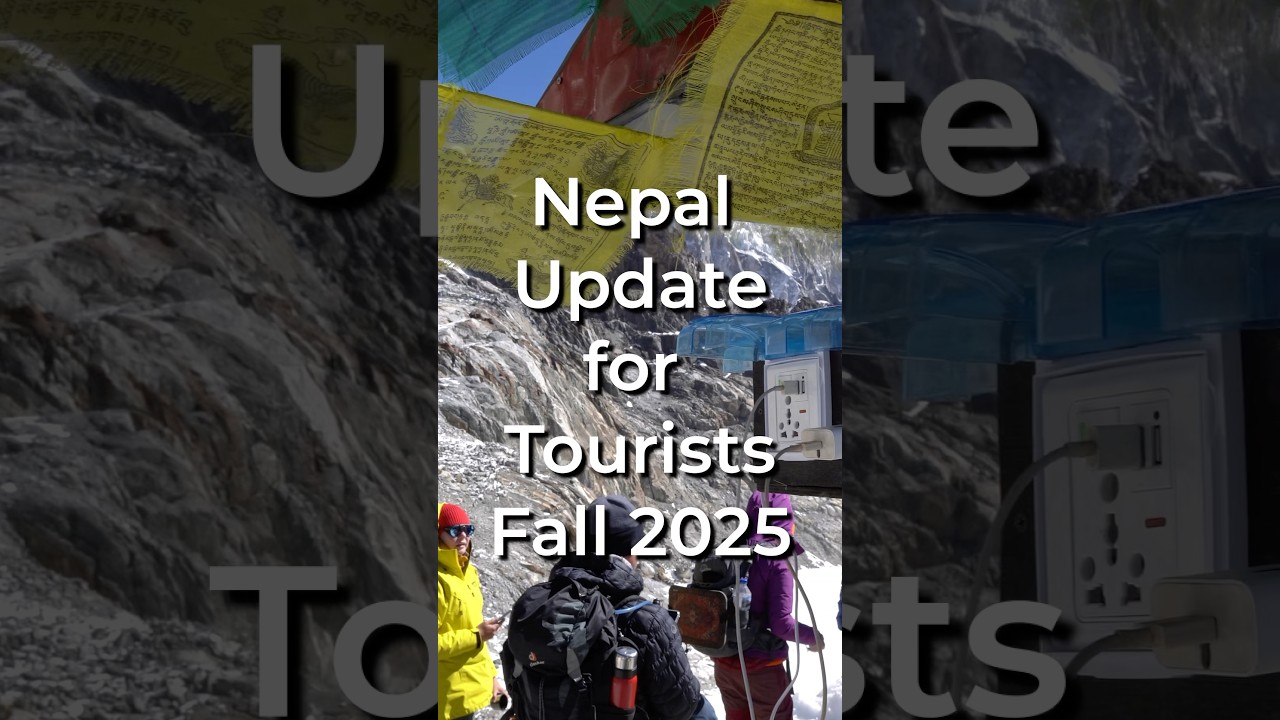 Nepal Update for Tourists: How Nepal Protests Will Affect You in Fall 2025 #ebctrek  #touristsafety