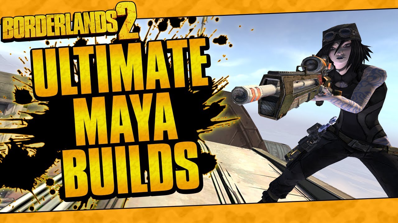 Borderlands 2 | OP10 Ultimate Maya Builds (Solo All Content!)