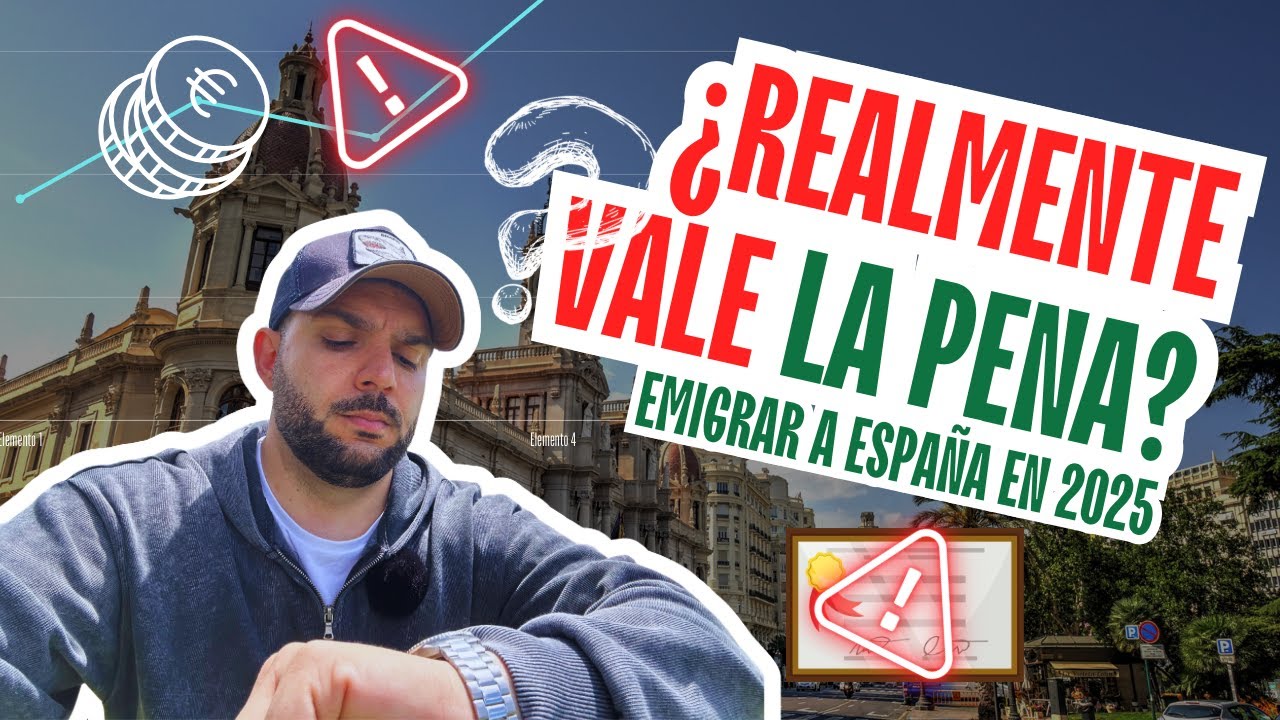 Emigrar a España en 2025: ¿Vale la pena realmente? (Parte II)