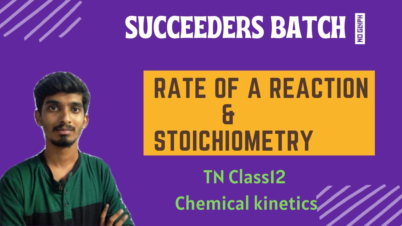 Rate of a Chemical Reaction & Stoichiometry of a reaction|Chemical kinetics|Class12