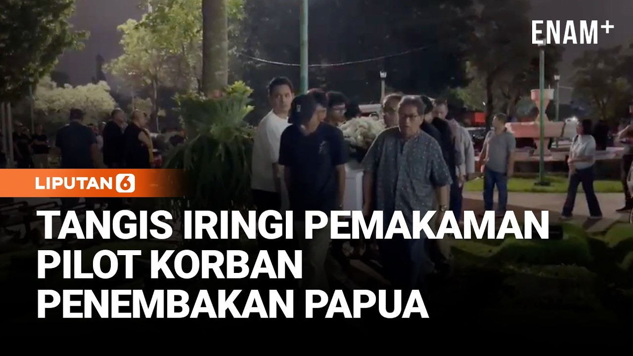 Tangis Iringi Pemakaman Pilot Korban Penembakan Di Papua | Liputan6