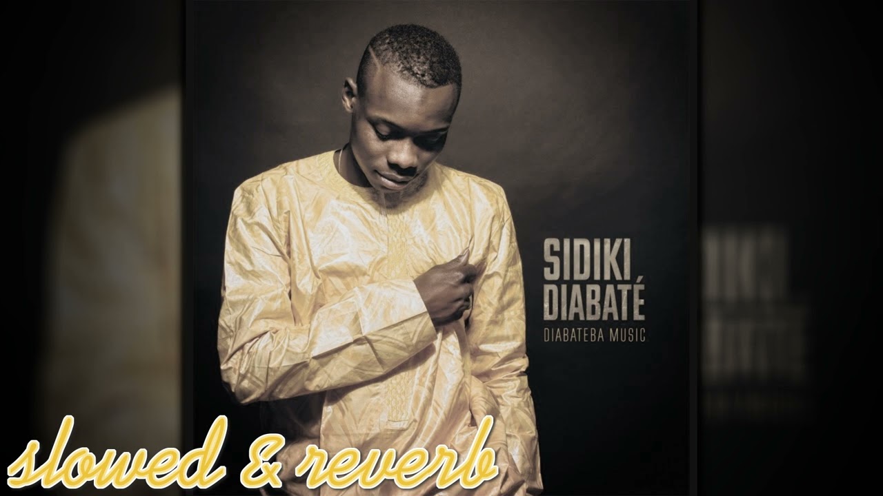 Sidiki Diabaté - Fais moi confiance (slowed & reverb)