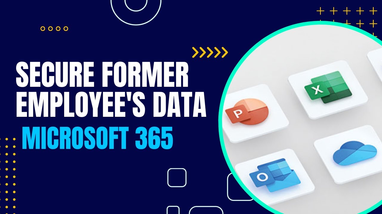 Secure Former Employee's Data