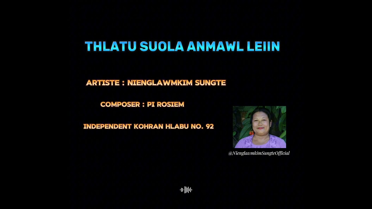 Thlatu Suola Anmawl Leiin | | Nienglawmkim Sungte