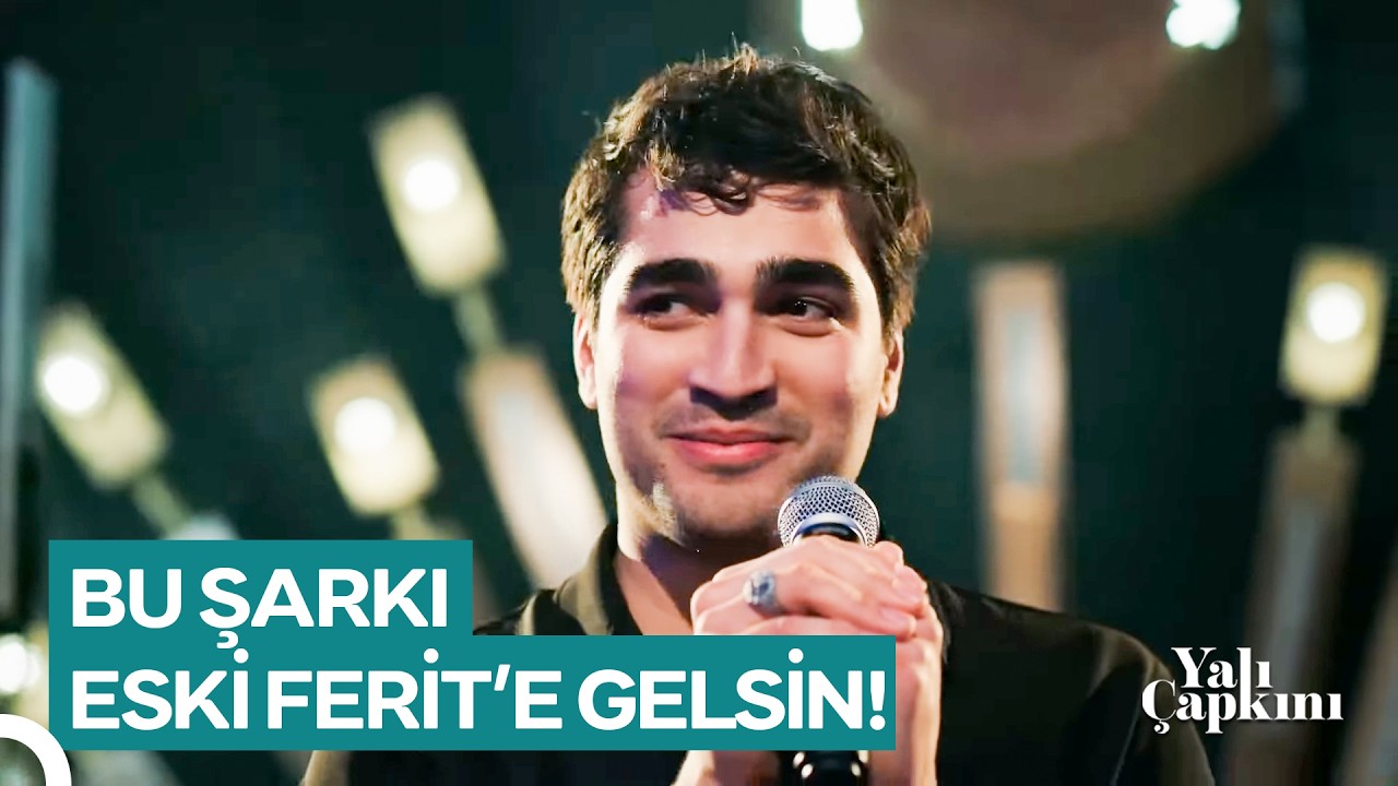 Ferit Korhan Sesiyle Sahnenin Tozunu Attırdı | Yalı Çapkını