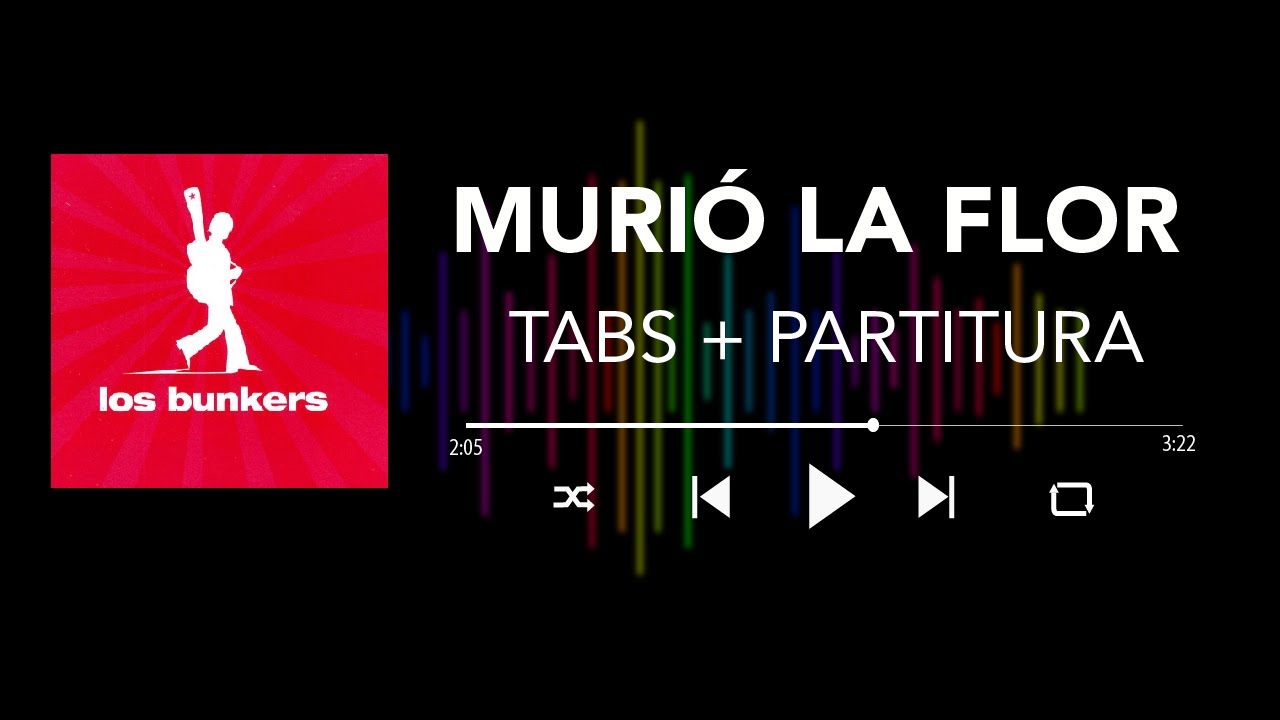 Los Bunkers - Murió La Flor (Bass Cover/ Tabs + Partitura + Acordes) (Los Ángeles Negros)