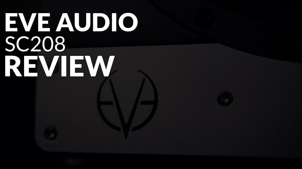 EVE Audio ReviewSC208