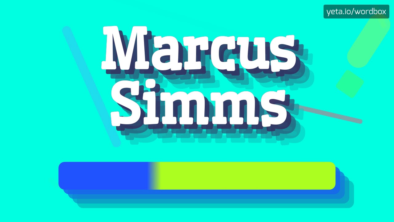 HOW PRONOUNCE MARCUS SIMMS! (BEST QUALITY VOICES)