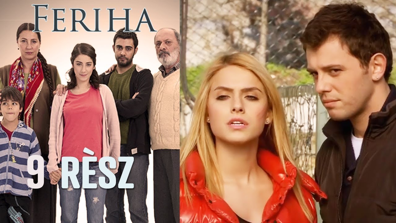 Feriha - 9. r&eacute;sz