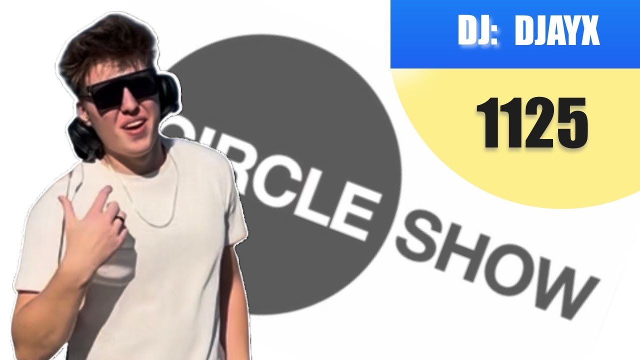 Circleshow 11/25 - DJAYX