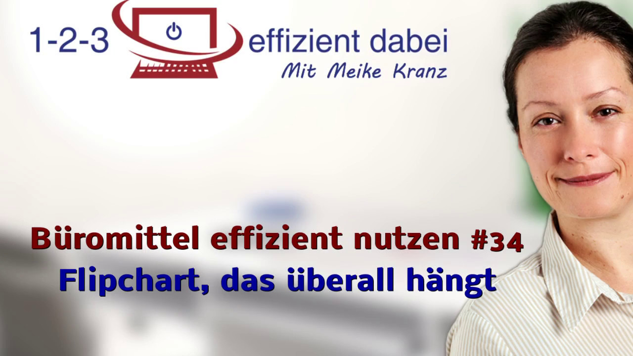 Büromittel effizient nutzen #34 Flipchart das überall hängt