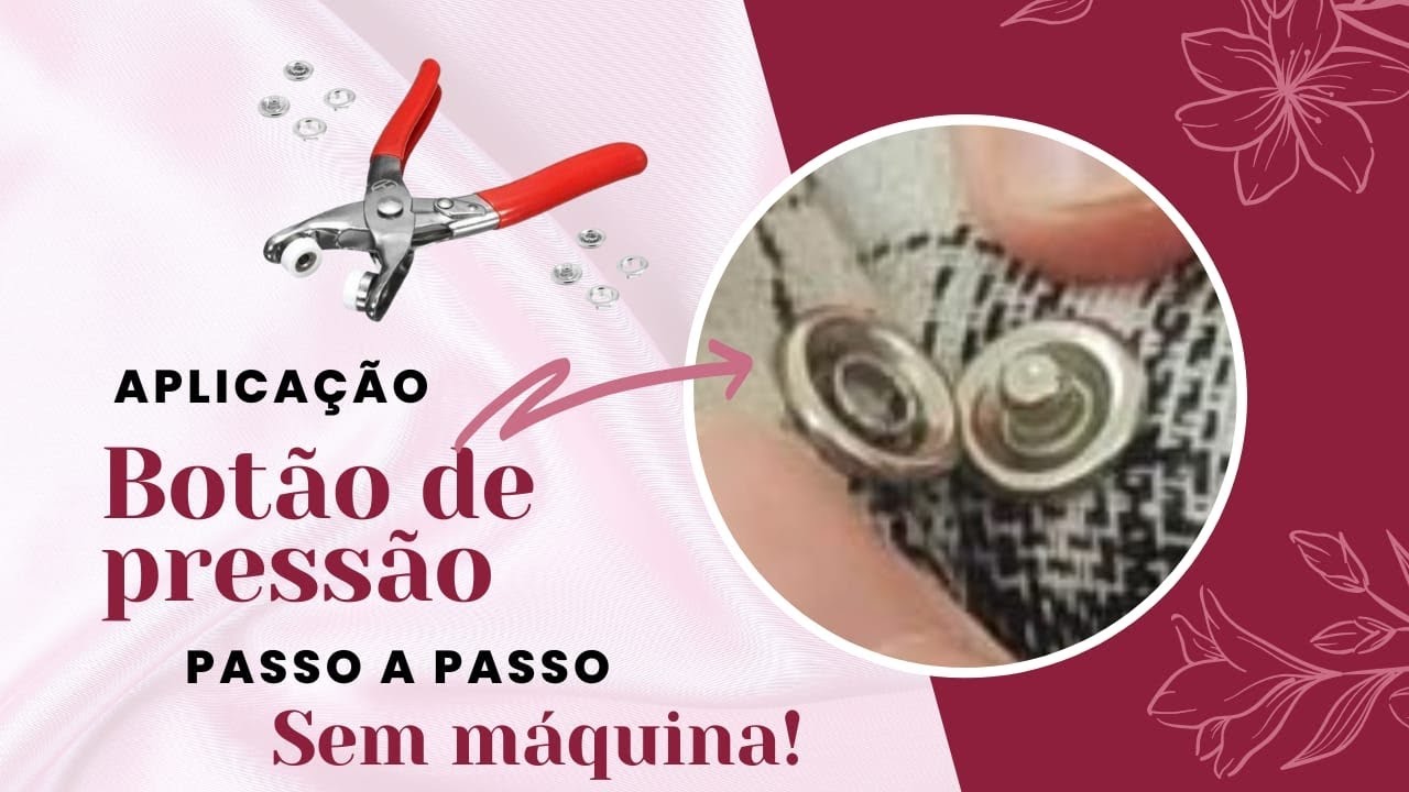 Como colocar botão de pressão com alicate sem usar máquina de costura 