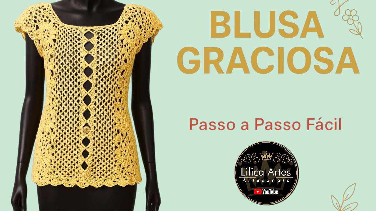 BLUSA GRACIOSA EM CROCHÊ PASSO A PASSO FÁCIL TUTORIAL Veste Tamanho M e G Linda Elegante 2