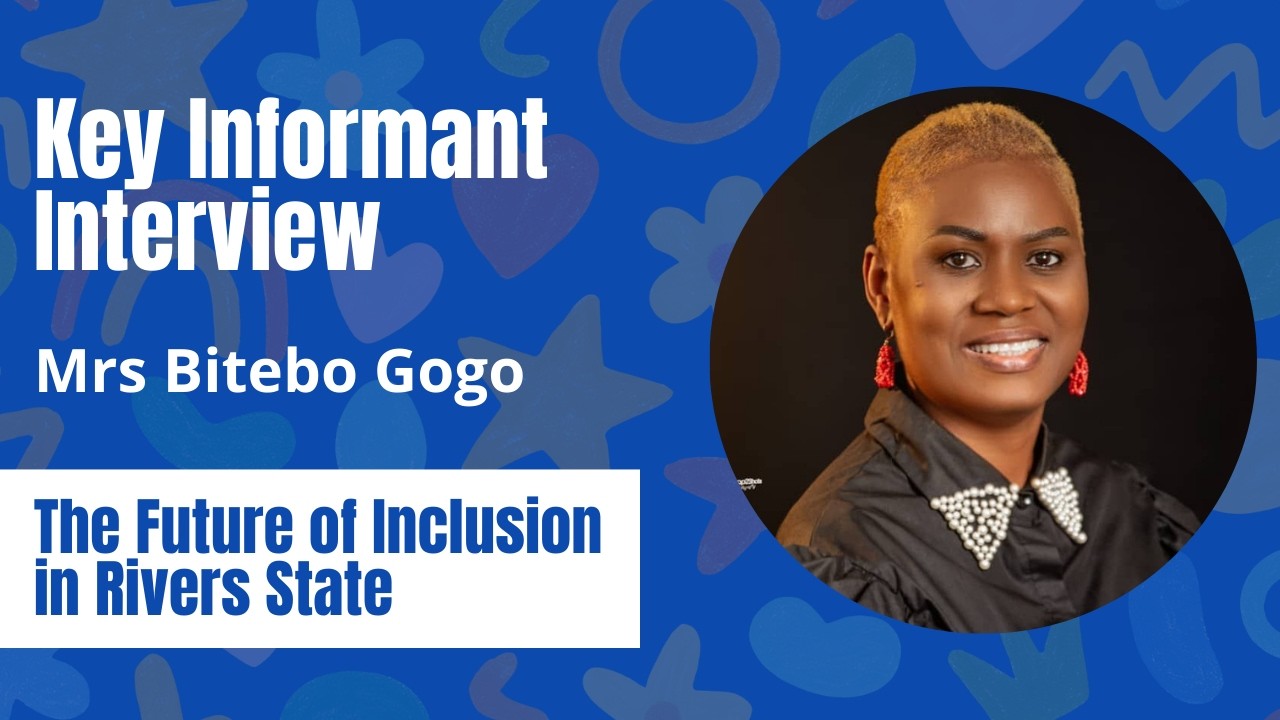 The Future of Inclusion in Rivers State with Mrs Bitebo Gogo | Rivers 2050 Vision