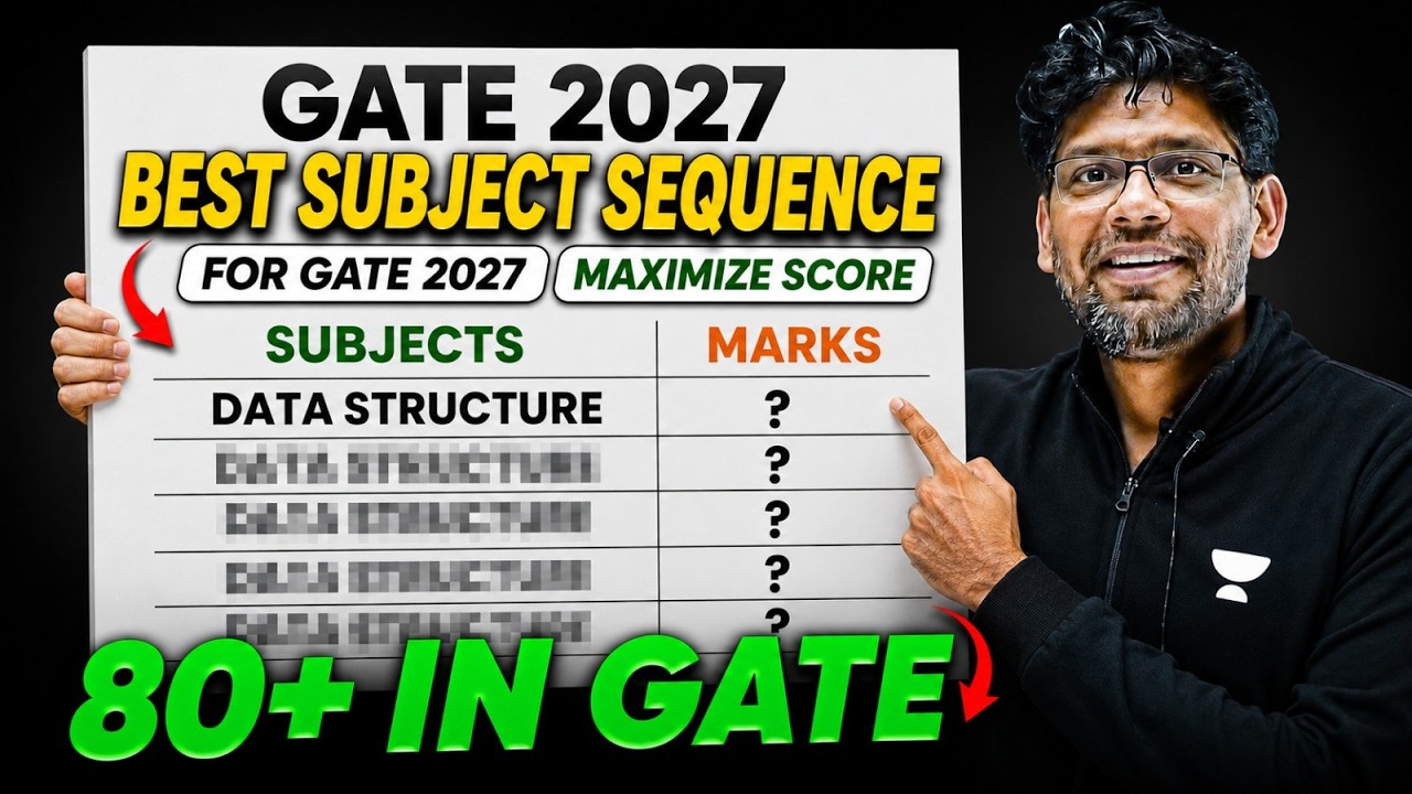 Best Subject Sequence for GATE 2027 🔥 Score 80+ in GATE CS/IT | Pankaj Sir