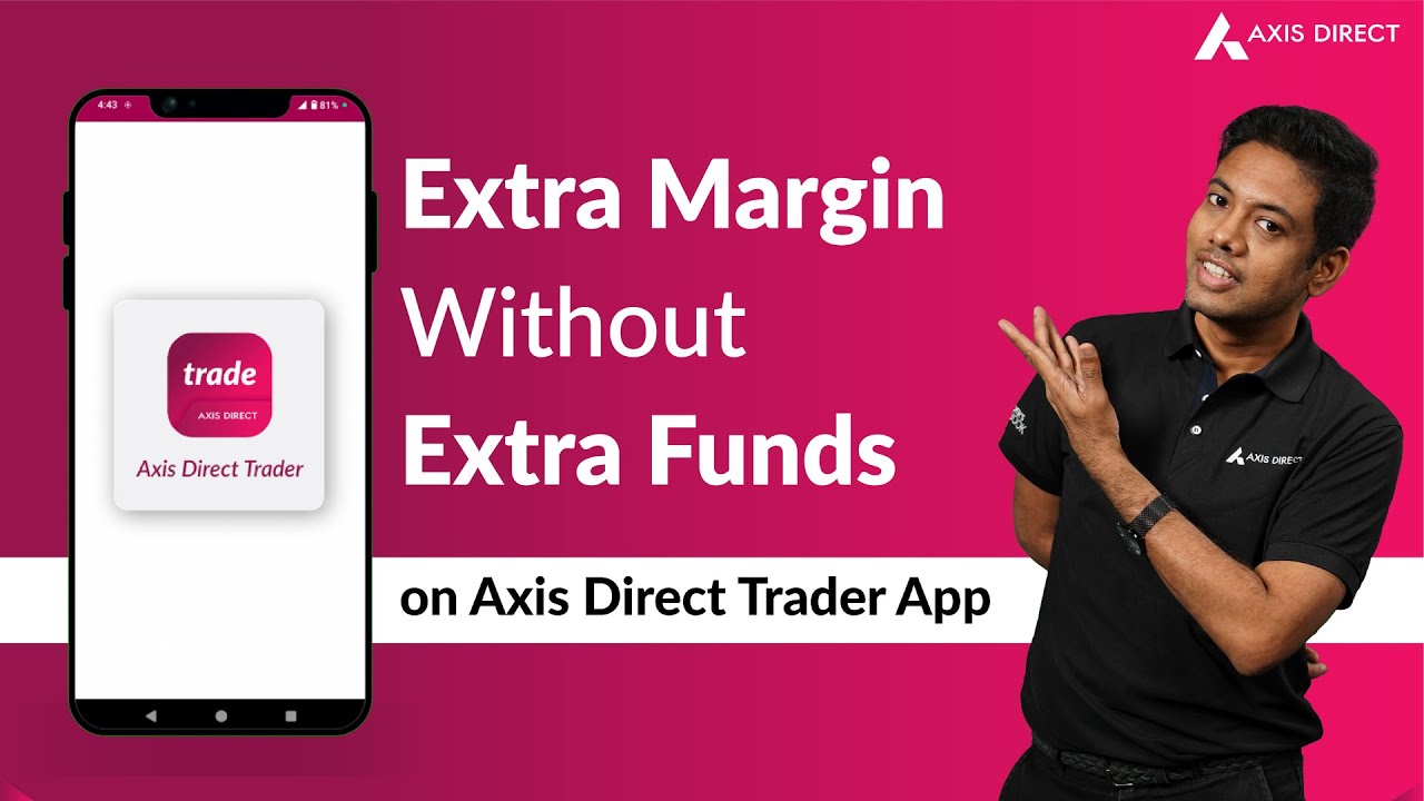 How to Pledge Stocks and Get Extra Margin on Axis Direct Trader App