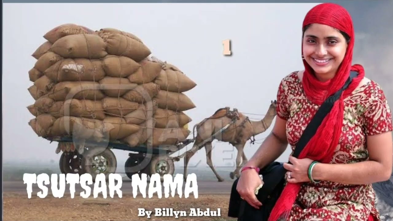 TSUTSAR NAMA...1 Labarin budurwa Samraah Da tasha gwagwarmayar rayuwa,